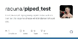 GitHub - racuna/piped_test: A simple script to ping every Piped instance from their wiki to help me choose what Instanse I should use.